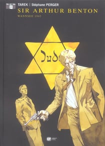 Sir Arthur Benton - cycle 1 Tome 2 : Wannsee, 1942