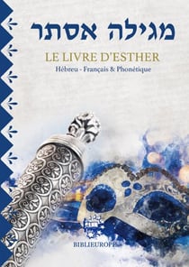 Le livre d'Esther : hébreu français et phonétique