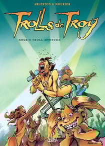 Trolls de Troy Tome 8 : rock'n Troll attitude