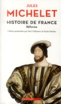 Histoire de France Tome 8 - Réforme