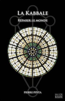 La Kabbale : Réparer le monde