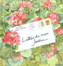 Lettres de mon jardin