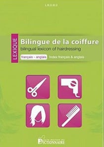 Lexique bilingue de la coiffure francais anglais / index anglais fr