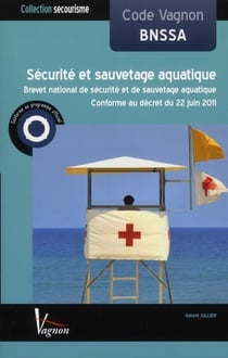 Code vagnon bnssa - sécurité et sauvetage aquatique (6e édition)