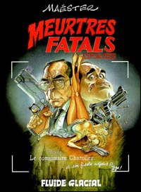 Meurtres fatals t.1 - meurtres fatals graves