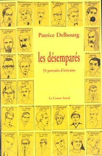 Les désemparés - 53 portraits d'écrivains