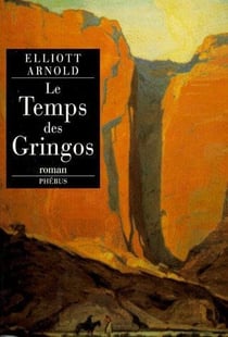 Le temps des gringos