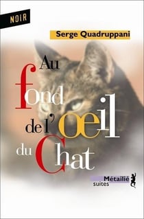 Au fond de l'oeil du chat