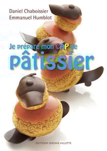 Je prépare mon CAP de pâtissier