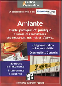 Amiante : guide pratique à l'usage des propriétaires, des employeurs et des maîtres d'oeuvre...