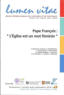 REVUE LUMEN VITAE n.2014/3 : pape François - l'Eglise est un mot féminin
