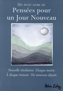 Pensées pour un jour nouveau