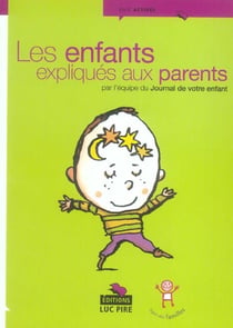 Les Enfants Expliques Aux Parents