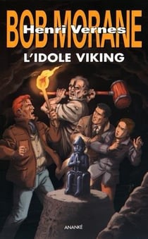 Bob Morane : l'idole viking