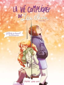 La vie compliquée de Léa Olivier Hors-Série Tome 1 : à l'heure où dorment les balançoires
