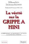 La vérité sur la grippe a h1n1
