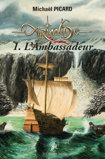 L'Arianide : 1. L'Ambassadeur : L'Arianide : 1. L'Ambassadeur