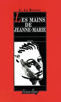 Les mains de Jeanne-Marie