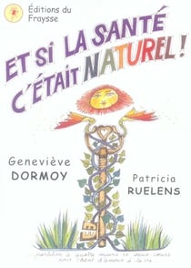 Et si la santé c'etait naturel