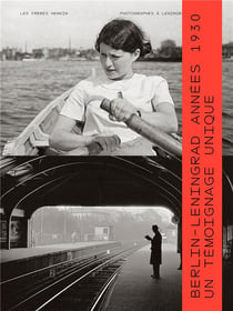 Les frères Henkin - photographes à Leningrad et à Berlin