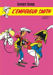 Lucky Luke Tome 13 : l'empereur Smith