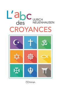 L'abc des croyances (2e édition)