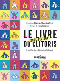 Le livre très sérieux du clitoris - le clito au-delà des tabous