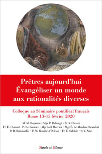 Prêtres aujourd'hui : évangéliser dans un monde aux rationalités diverses - colloque au séminaire pontifical français - rome, 13-15 février 2020