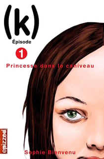 (k) t.1 - princesse dans le caniveau
