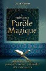 La puissance d'une parole magique : apprendre à lire, prononcer, réciter, psalmodier des textes sacrés