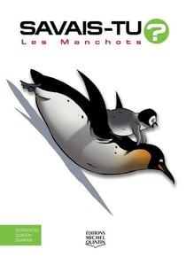 Savais-tu ? Tome 68 : les manchots