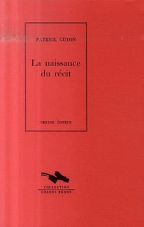 La naissance du récit