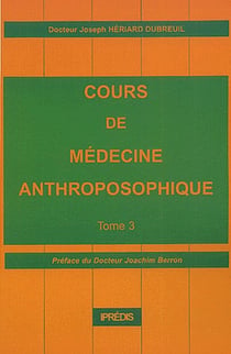 COURS DE MEDECINE ANTHROPOSOPHIQUE T03