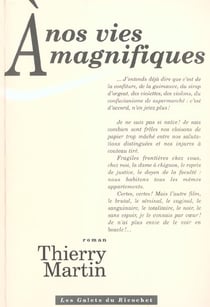 A nos vies magnifiques