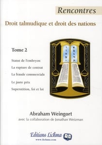Rencontres t.2 - droit talmudique et droit des nations