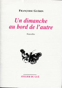 Un dimanche au bord de l'autre