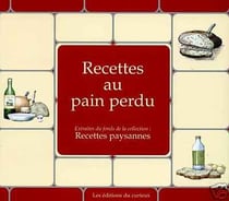 RECETTES PAYSANNES : recettes au pain perdu
