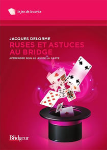 Ruses et astuces - apprendre seul le jeu de la carte