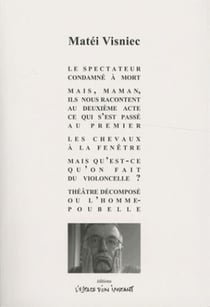 Le spectateur condamné à mort et autres textes