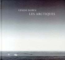 Upside down - les arctiques