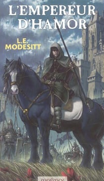 Monde de recluce 2 (le) - l'empereur d'hamor