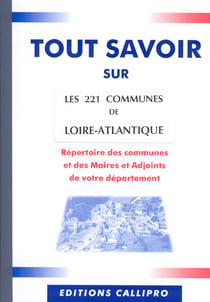 Tout savoir sur les 221 communes de loire-atlantique