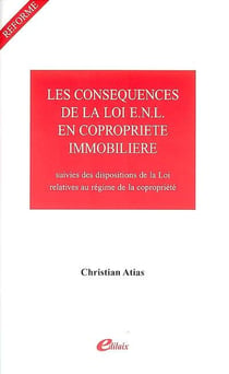 Les conséquences de la loi e.n.l. en copropriété immobilière - les dispositions de la loi relatives au régime de la copropriété