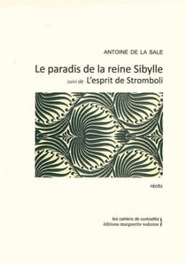 Le paradis de la reine Sibylle - l'esprit de stromboli