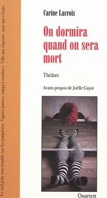 On dormira quand on sera mort