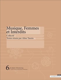 CAHIERS D'AMBRONAY Tome 6 : musique, femmes et interdits