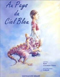 Au pays du ciel bleu