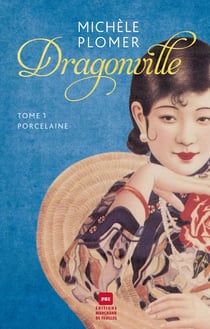 Dragonville t .1 - porcelaine