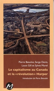 Le capitalisme au canada et la revolution harper
