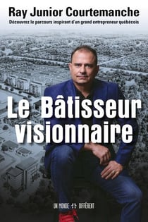Le batisseur visionnaire
